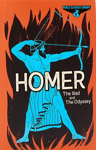 World Classics Library: Homer: The Iliad and The Odyssey (Arcturus World Classics Library, 3)